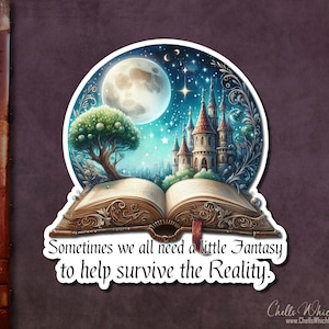 Fantasy Book Sticker, Reading helps survive reality, Enchanted Fairytale Sticker, Bookish, Cottage Core, Academia, Reading Journal Sticker