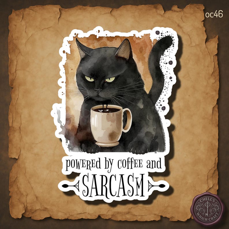 Pegatina divertida de gato negro con café, pegatina de gato sarcástico, alimentado por café y sarcasmo, gato gótico, pegatina sarcástica, amante de los gatos gruñones imagen 1