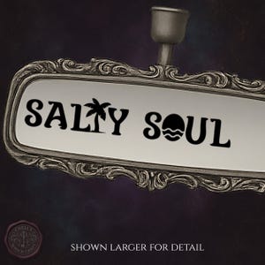 Salty Soul, Rearview Mirror Decal, Beach Theme, Funny Decals, Window Decal, Decal for Car, Vehicle Decals