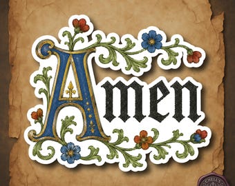 Amen Gothic Sticker, Medieval Illuminated Manuscript, Christian Art, Bible Journal Decor, Religious Aesthetic, Monastic Style