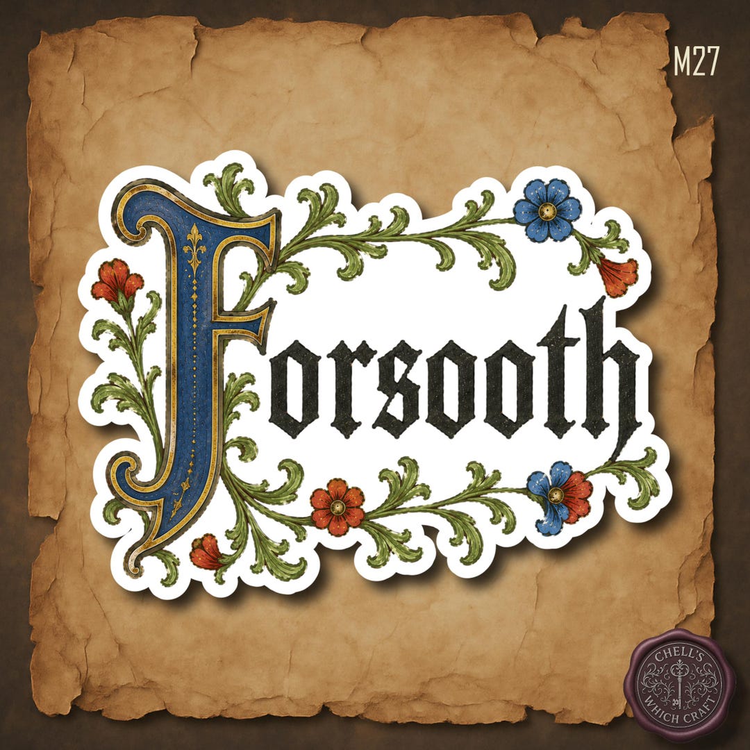 Forsooth Medieval Sticker, Illuminated Manuscript Art, Gothic ...