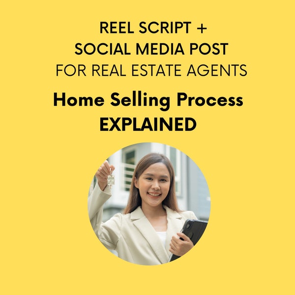 Real Estate Marketing IG/TikTok Video Script: Home Selling Process Explained