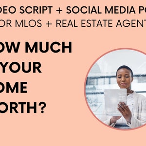 Reel Script | How Much Is Your Home Worth? | Mortgage Loan Officer Real Estate Marketing| IG/TikTok/YouTube Shorts