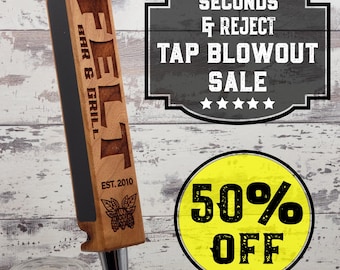 Personalized Beer Tap - Seconds and Rejected Beer Taps