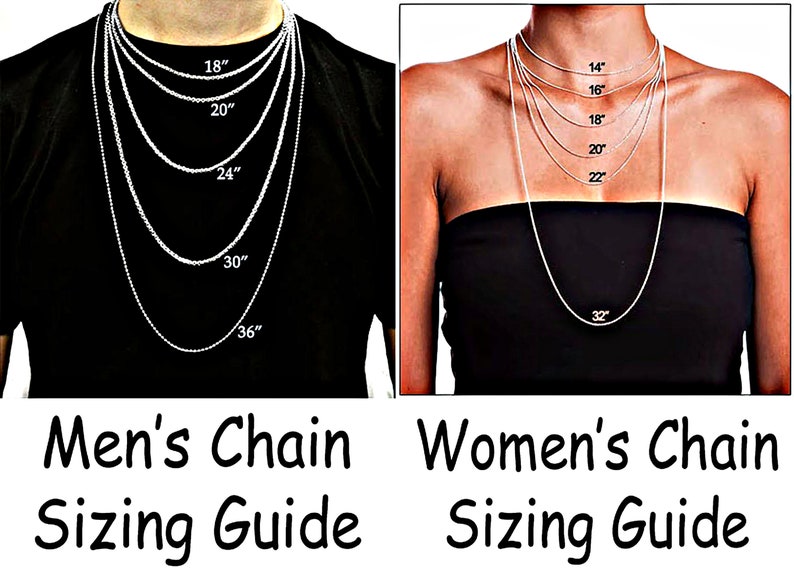 May include: A chain sizing guide showing necklace lengths. The guide displays chains of various lengths, including 18", 20", 24", 30", and 36" for men, and 14", 16", 18", 20", 22", and 32" for women. Text at the bottom reads "Men's Chain Sizing Guide" and "Women's Chain Sizing Guide."