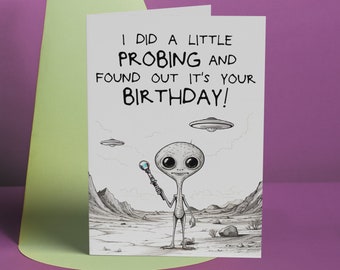 Funny Alien Birthday Card | UFO Extraterrestrial Humor (PDF Download)
