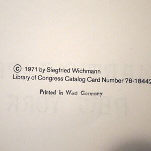 May include: Copyright information for a book published in 1971 by Siegfried Wichmann. The Library of Congress Catalog Card Number is 76-184421. The book was printed in West Germany.