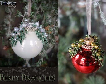 Beading pattern Bauble Cover 'Berry Branches' - DIY tutorial