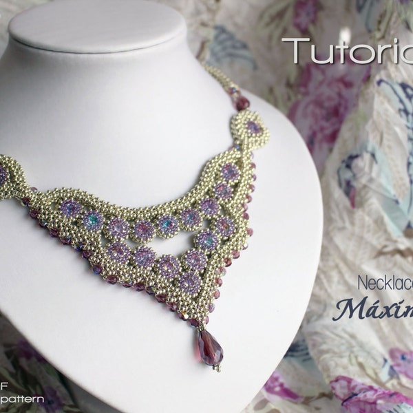 Tutorial for beadwoven necklace 'Máxima' - PDF beading pattern - DIY