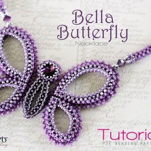 Tutorial for beadwoven necklace 'Bella Butterfly' - PDF beading pattern - DIY