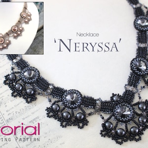 Tutorial for beadwoven necklace &#39;Neryssa&#39; - PDF beading pattern - DIY