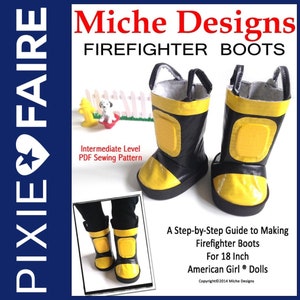 May include: PDF sewing pattern for making firefighter boots for 18-inch American Girl dolls. The pattern includes a step-by-step guide and is for an intermediate sewing level.