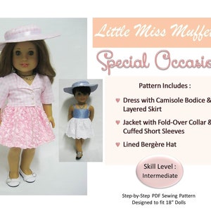 May include: A sewing pattern for a doll dress, jacket, and hat. The pattern includes instructions for a dress with a camisole bodice and layered skirt, a jacket with a fold-over collar and cuffed short sleeves, and a lined beret hat. The pattern is designed for 18-inch dolls and is labeled as intermediate skill level.