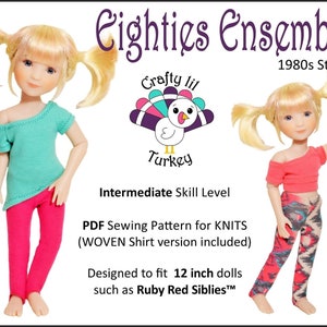 May include: PDF sewing pattern for a 1980s style doll outfit. The pattern is designed for 12 inch dolls and includes a knit top and leggings. The pattern is called "Eighties Ensemble" and is from Crafty Lil Turkey.