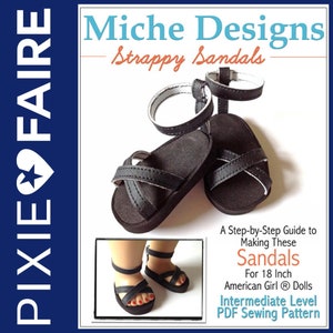 May include: A PDF sewing pattern for making strappy sandals for 18-inch dolls. The pattern is for an intermediate sewing level. The image shows a pair of black sandals with a white strap.