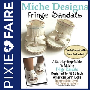 Fringe Sandals 18 inch Doll Clothes Shoe Pattern Fits Popular 18&quot; Dolls - Miche Designs - PDF - Pixie Faire