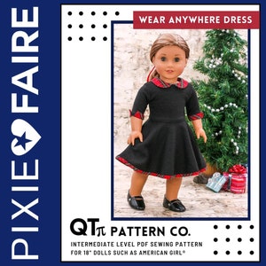 May include: A PDF sewing pattern for an 18-inch doll dress. The pattern is for an intermediate sewing level and includes instructions for a black dress with a red and black plaid trim. The pattern is titled "Wear Anywhere Dress" and is from QT Pattern Co.