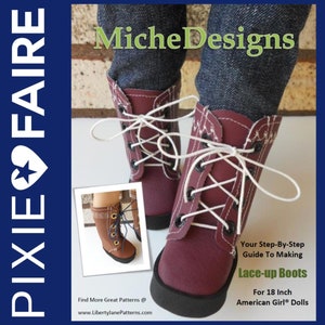 Lace Up Boots 18 inch Doll Clothes Shoe Pattern Fits Popular 18&quot; Dolls - Miche Designs - PDF - Pixie Faire