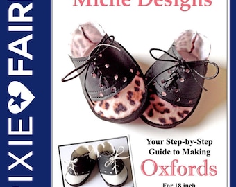 Oxfords Shoe 18 inch Doll Clothes Shoe Pattern Fits Popular 18" Dolls - Miche Designs - PDF - Pixie Faire