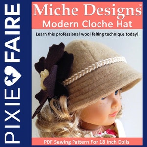 May include: A PDF sewing pattern for making a modern cloche hat for 18-inch dolls. The pattern includes instructions for felting wool and features a brown felt flower embellishment.