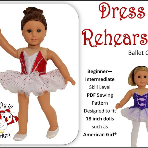 Dress Rehearsal Classic Ballet Outfit 18 inch Doll Clothes Pattern Fits Dolls such as American Girl® - Crafty Lil Turkey -PDF- Pixie Faire