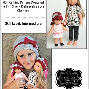 May include: A knitting pattern for a red and gray bow hat for girls and dolls. The pattern is designed to fit 13-inch dolls, such as Les Cheries dolls. The skill level is intermediate. The image shows a girl wearing the hat, and two dolls wearing the hat.
