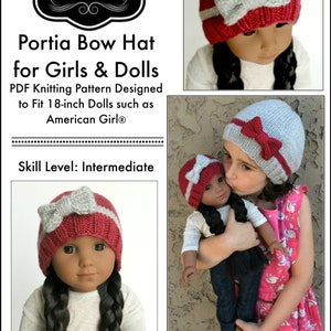 May include: A knitting pattern for a red and grey bow hat for girls and 18-inch dolls. The pattern is designed to fit dolls such as American Girl dolls. The pattern is labeled as intermediate skill level.