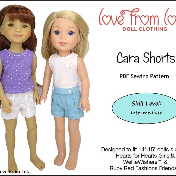 Cara Shorts 14.5-15 inch Doll Clothes Pattern Fits Dolls such as WW or Ruby Red Fashion Friends™ - Love From Lola - PDF - Pixie Faire