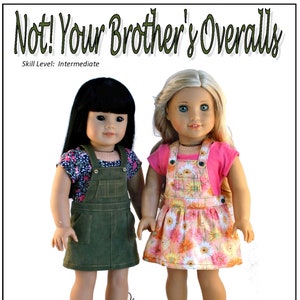 NOT! Your Brother's Overalls 18 inch Doll Clothes Pattern Fits Dolls such as American Girl® - Forever 18 Inches - PDF - Pixie Faire