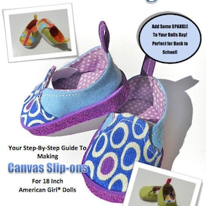 Canvas Slip-On 18 inch Doll Clothes Shoe Pattern Fits Dolls such as American Girl® - Miche Designs - PDF - Pixie Faire