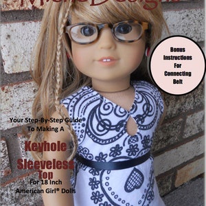 Keyhole Sleeveless Top 18 inch Doll Clothes Pattern Fits Dolls such as American Girl® - Miche Designs - PDF - Pixie Faire