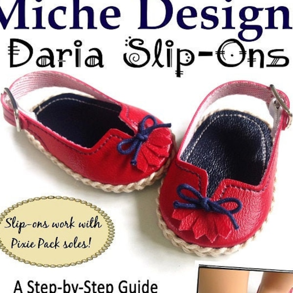 Daria Slip-Ons 18 pouces Doll Clothes Shoe Pattern Fits Dolls such as American Girl® - Miche Designs - PDF - Pixie Faire