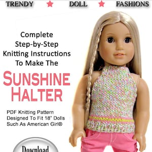 Peut inclure: Patron de tricot pour un haut de maillot de bain pour poupée appelé "Sunshine Halter". Le patron est conçu pour les poupées de 45,7 cm, telles que les poupées American Girl. Le patron est disponible en téléchargement PDF et comprend des instructions étape par étape. Le niveau de difficulté est facile.