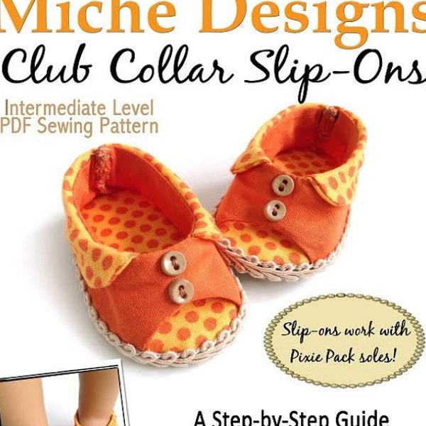 Club Collar Slip-Ons 18 Zoll Puppenkleidung Schuh Schnittmuster passend für Puppen wie American Girl® - Miche Designs - PDF - Pixie Faire