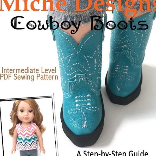 Cowboy Boots 14.5 inch Doll Clothes Shoe Pattern Fits Dolls such as WellieWishers™ - Miche Designs - PDF - Pixie Faire