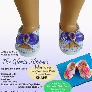 Puede incluir: Un patrón de costura para hacer pantuflas Gloria para muñecas de 45,7 cm. El patrón incluye instrucciones para estilos sin coser y cosidos. El patrón está diseñado para usarse con suelas precortadas Pixie Pack. El patrón incluye patrones adicionales para un fabricante de cinta de sesgo de 9,5 mm y un lazo de zapato adornado. El nivel de habilidad es principiante a intermedio.