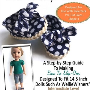 Bow Tie Slip-Ons 14.5 inch Doll Clothes Shoe Pattern Fits Dolls such as WellieWishers™ - Miche Designs - PDF - Pixie Faire