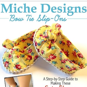 Bow Tie Slip-Ons 18 inch Doll Clothes Shoe Pattern Fits Dolls such as American Girl® - Miche Designs - PDF - Pixie Faire