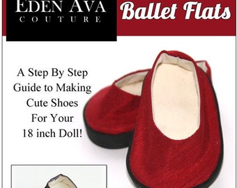 Ballet Flats 18 inch Doll Clothes Shoe Pattern Fits Popular 18" Dolls - Eden Ava Couture - PDF - Pixie Faire