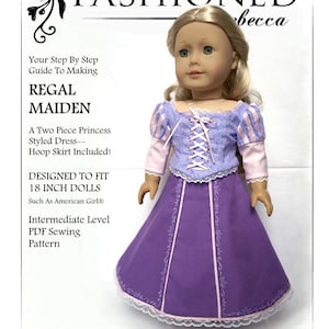 Regal Maiden 18 inch Doll Clothes Pattern Fits Dolls such as American Girl® - Fashioned by Rebecca - PDF - Pixie Faire