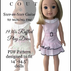 1930s Ruffled Play Dress 14-14.5 inch Doll Clothes Pattern Fits Dolls Such As WellieWishers™ and H4H - Eden Ava Couture - PDF - Pixie Faire