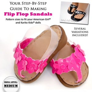 May include: Pink flip-flop sandals with flower embellishments for dolls. The sandals are made for American Girl® and Karito Kids® dolls. The pattern includes several variations. Skill level: Medium.