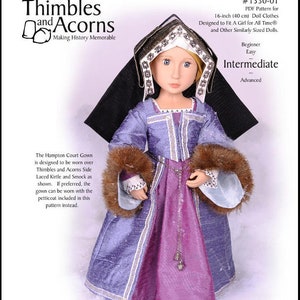 Renaissance Faire Hampton Court Gown 16 inch Doll Clothes Pattern Fits A Girl For All Time® Dolls – Thimbles and Acorns - PDF - Pixie Faire