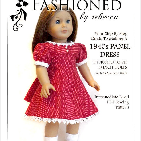 1940's Panel Dress 18 inch Doll Clothes Pattern Fits Dolls such as American Girl® - Fashioned by Rebecca - PDF - Pixie Faire