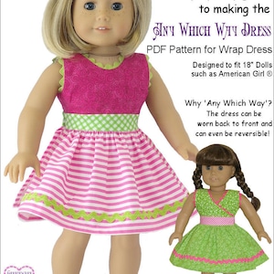May include: A PDF pattern for a wrap dress for 18-inch dolls. The dress is pink, green, and white with stripes and a checkered pattern. The dress can be worn back to front and is reversible. The pattern is easy to intermediate level.