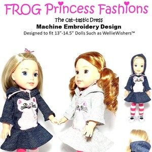 Cat-Tastic Dress Machine Embroidery Design Sized for use with 13-14.5&quot; Dolls such as WellieWishers™ - Frog Princess Fashions - Pixie Faire
