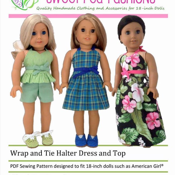 Wrap & Tie Halter Dress and Top 18 inch Doll Clothes Pattern Fits Dolls such as American Girl® - Sweet Pea Fashions - PDF - Pixie Faire
