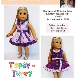 May include: A sewing pattern for a reversible dress and belt for 18-inch dolls. The pattern includes instructions for a "Topsy-Turvy" dress with a purple and pink color scheme. The pattern is labeled "Easy to Intermediate" skill level.