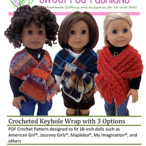 Crocheted Keyhole Wrap With Three Options 18 inch Doll Clothes Crochet Pattern - Sweet Pea Fashions - PDF - Pixie Faire