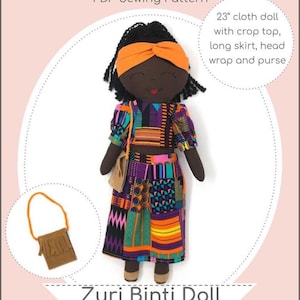 Zuri Binti Doll 23" Stoffpuppe Schnittmuster mit Crop Top, langem Rock, Headwrap, und Handtasche - My Sunshine Dolls - PDF - Pixie Faire